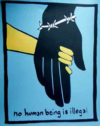 No human being is illegal poster